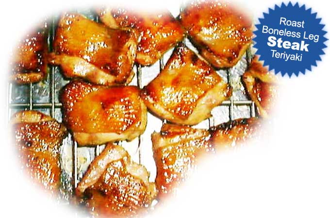 Roast Boneless Leg Steak Teriyaki Roast Boneless Leg Steak Teriyaki