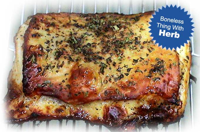 Roast Boneless Thing with Herb Roast Boneless Thing with Herb